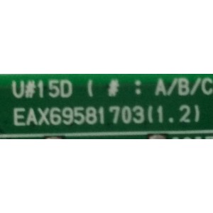 MAIN PARA SMART TV LG 4K RESOLUCION ( 3840x2160 ) UHD / NUMERO DE PARTE EBU66474003 / EAX69581703 (1.2) / 66474003 / EAX69581703 / XU2222A0K9 / 2B1L00LM-0004PANEL NC500TQG-VHKH1 / DISPLAY PT500GT02-5 / MODELO 50UP8000PUR.BUSSLJM